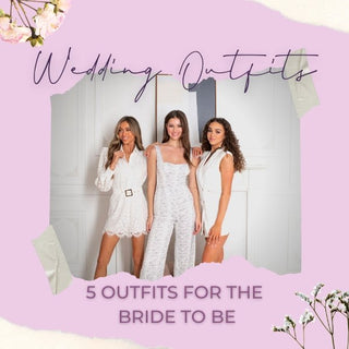 5 Outfits You Need as a Bride - To - Be - Monday Alice