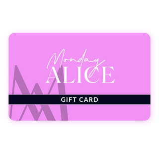 Monday Alice Gift Card - Monday Alice